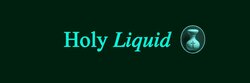 Holy Liquid